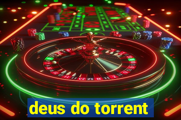 deus do torrent